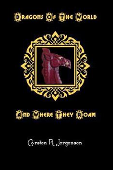 Paperback Dragons Of The World And Where They Roam Book