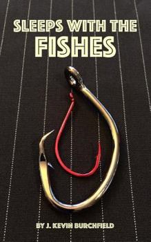 Paperback Sleeps With The Fishes Book