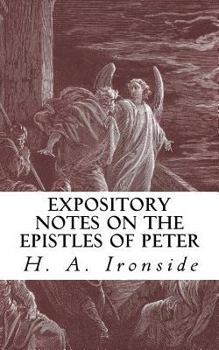 Paperback Expository Notes on the Epistles of Peter Book