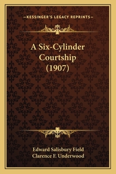 Paperback A Six-Cylinder Courtship (1907) Book