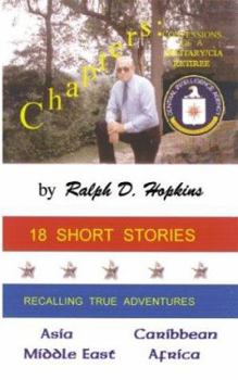 Paperback Chapters: Confessions of a Military/CIA Retiree Book