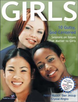 Paperback Girls: 10 Gutsy, God-Centered Sessions on Issues That Matter to Girls Book