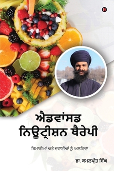 Advanced Nutrition Therapy: Goodbye Drugs and Diseases