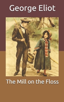 Paperback The Mill on the Floss Book