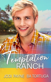 Temptation Ranch - Book  of the Beat the Heat