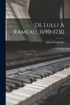 Paperback De Lulli À Rameau, 1690-1730 [French] Book