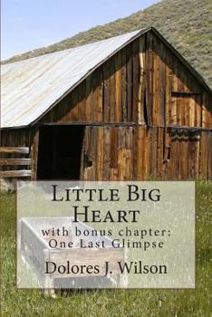 Paperback Little Big Heart: with bonus chapter: One Last Glimpse Book