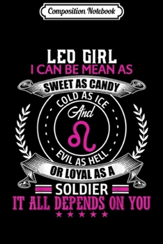 Composition Notebook: Leo Girl I Can Be Mean Taurus Girl Birthday Journal/Notebook Blank Lined Ruled 6x9 100 Pages