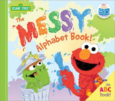 Board book The Messy Alphabet Book!: An ABC Book! Book