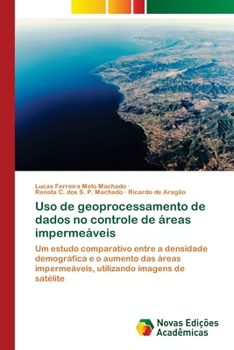 Paperback Uso de geoprocessamento de dados no controle de áreas impermeáveis [Portuguese] Book