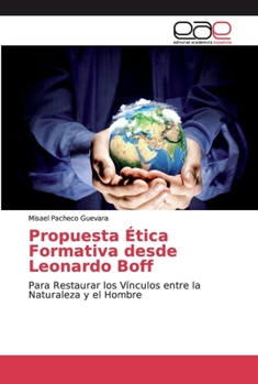 Paperback Propuesta Ética Formativa desde Leonardo Boff [Spanish] Book