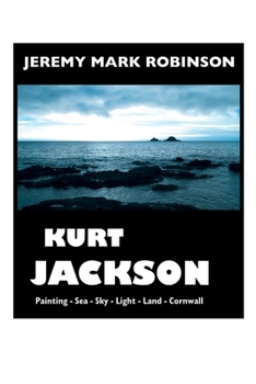 Paperback Kurt Jackson: Large Print Edition [Large Print] Book