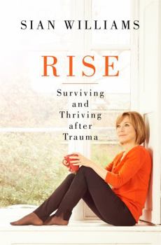 Hardcover Rise: Surviving and Thriving After Trauma Book
