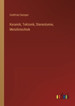 Paperback Keramik, Tektonik, Stereotomie, Metallotechnik [German] Book
