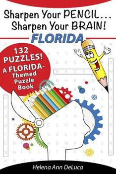 Paperback Sharpen Your Pencil . . . Sharpen Your Brain!: Florida Book