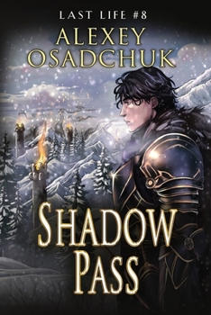 Paperback Shadow Pass (Last Life Book #8): A Progression Fantasy Series Book