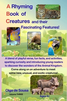 Paperback A Rhyming Book of Creatures and their Fascinating Features! Book