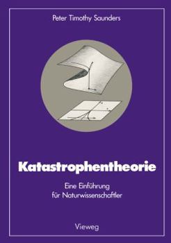 Paperback Katastrophentheorie: Eine Einführung Für Naturwissenschaftler [German] Book