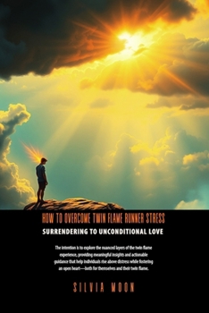 The Twin Flame Stress: Tips and Tricks to Overcome it (The Twin Flame Runner)