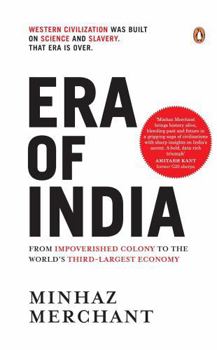 Hardcover Era of India From Impoverished Colony to the World's Third Largest Economy Book