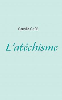 Paperback L'atéchisme [French] Book