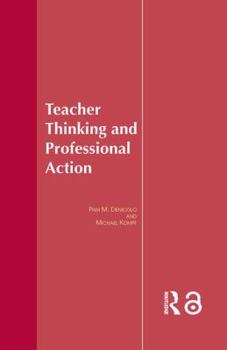 Paperback Teacher Thinking & Professional Action Book