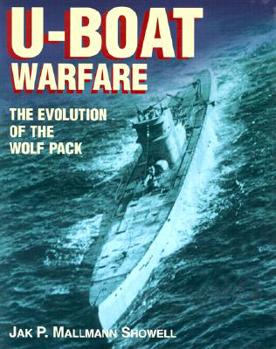 Hardcover U-Boat Warfare: The Evolution of the Wolf Pack Book
