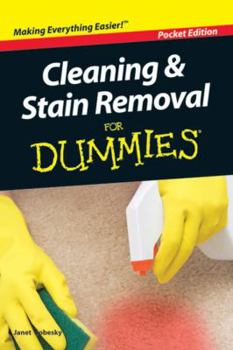 Unknown Binding Cleaning and Stain Removal For Dummies®, Mini Edition Book