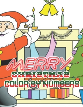 Merry Christmas Color By Numbers: a beautiful colouring book with Christmas designs on a black background, for gloriously vivid colours