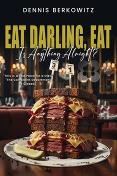 Paperback Eat Darling, Eat: Is Anything Alright? Book