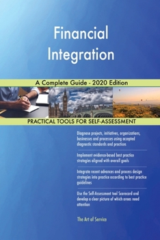 Paperback Financial Integration A Complete Guide - 2020 Edition Book