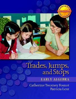 Paperback Trades, Jumps, and Stops: Early Algebra Book