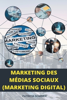 Paperback Marketing des Médias Sociaux (Marketing Digital) [French] Book