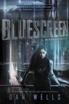 Bluescreen - Book #1 of the Mirador