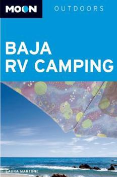 Paperback Moon Outdoors: Baja RV Camping Book