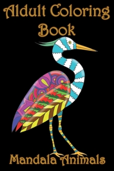 Paperback Adult Coloring Book: Mandala Animals Book