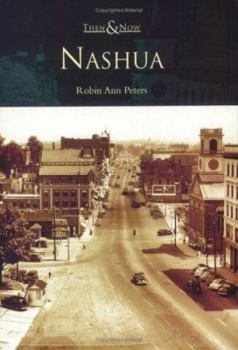Nashua (Then and Now) - Book  of the  and Now