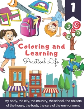 Paperback Coloring And Learnin: Practical Life Book