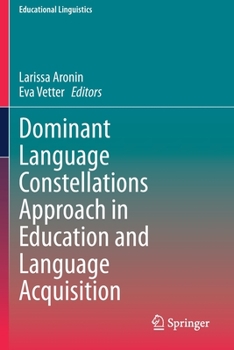 Paperback Dominant Language Constellations Approach in Education and Language Acquisition Book