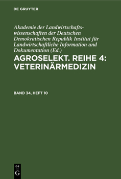 Hardcover Agroselekt. Reihe 4: Veterinärmedizin. Band 34, Heft 10 [German] Book