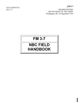 Paperback fm 3-7 nbc field manual Book