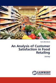 Paperback An Analysis of Customer Satisfaction in Food Retailing Book