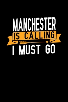 Manchester is calling I Must go: Graph Paper Vacation Notebook with 120 pages 6x9 perfect as math book, sketchbook, workbook and diary