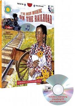 I've Been Working on the Railroad (Smithsonian Institution American Favorites)