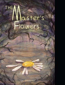 Paperback The Master's Flowers Book