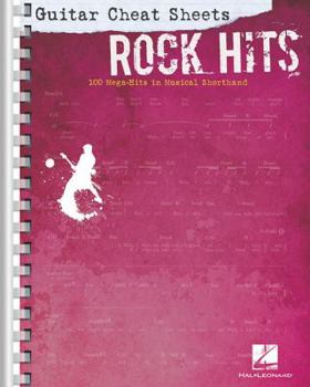 Plastic Comb Guitar Cheat Sheets: Rock Hits: 100 Mega-Hits in Musical Shorthand Book