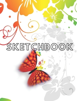 Paperback Butterfly Sketchbook: (Sketch Book) Large sketchbook for drawing 8.5 x 11 inch (21.59 x 27.94 cm) 150 pages Large drawing notebook, drawing Book