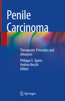 Hardcover Penile Carcinoma: Therapeutic Principles and Advances Book