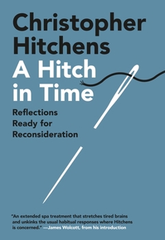 Paperback A Hitch in Time: Reflections Ready for Reconsideration Book