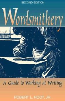 Paperback Wordsmithery: A Guide to Working at Writing Book